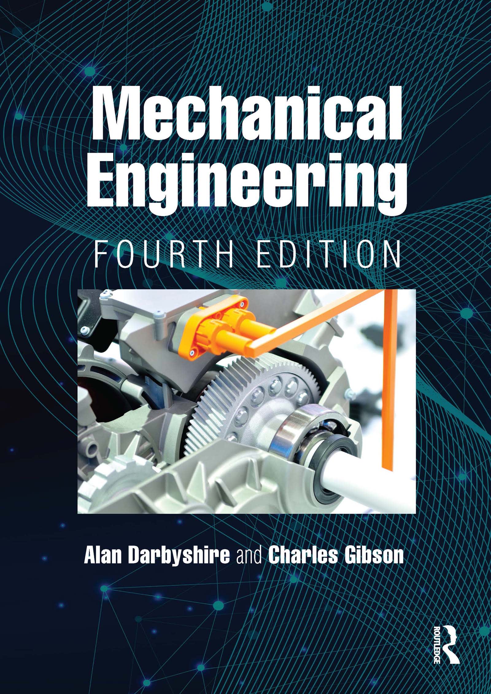 mechanical engineering 4th edition alan darbyshire, charles gibson 1000607127, 9781000607123