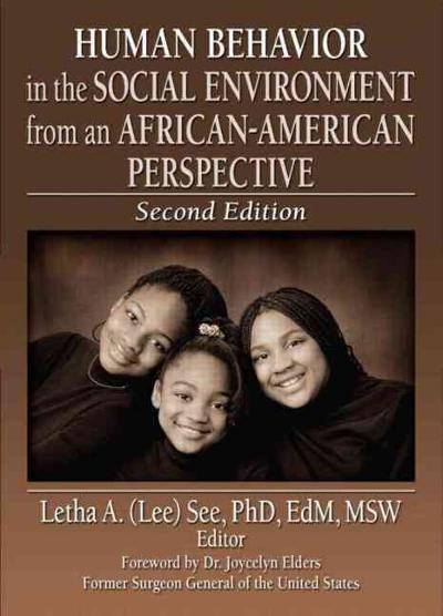 human behavior in the social environment from an african-american perspective 2nd edition joycelyn elders,