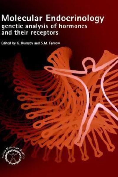 molecular endocrinology genetic analysis of hormones and their receptors 1st edition gill rumsby, dr sheelagh