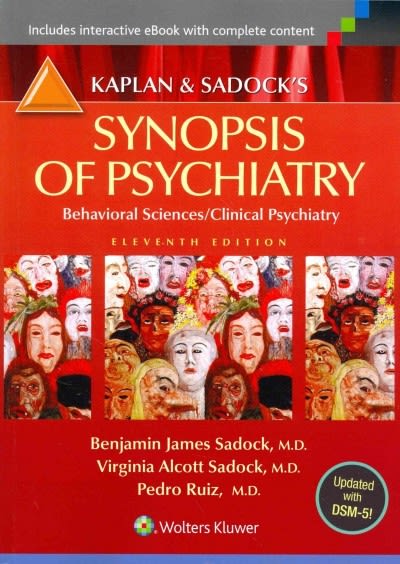 kaplan and sadocks synopsis of psychiatry behavioral sciences/clinical psychiatry 11th edition benjamin j