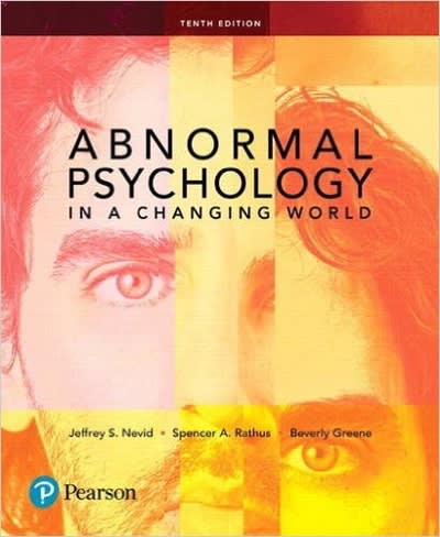 abnormal psychology in a changing world 10th edition jeffrey s nevid, jeffrey s nevid phd, spencer a rathus,