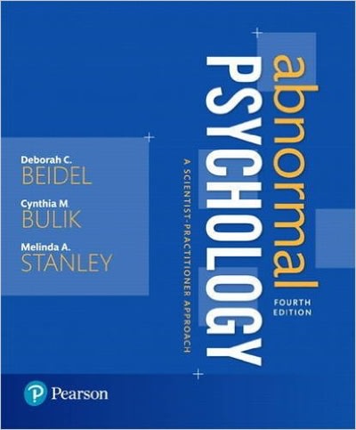 abnormal psychology a scientist-practitioner approach 4th edition deborah c beidel, cynthia m bulik, melinda