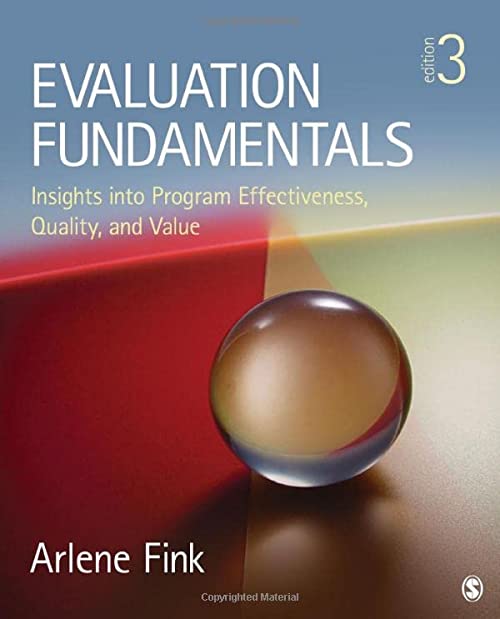 evaluation fundamentals insights into program effectiveness, quality, and value 3rd edition arlene g fink