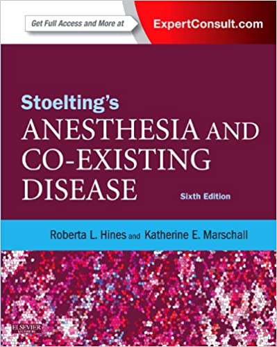 stoeltings anesthesia and co-existing disease 6th edition katherine md marschall, roberta l hines 1455700827,