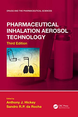 pharmaceutical inhalation aerosol technology 3rd edition anthony j hickey, sandro r da rocha 1032093226, 978