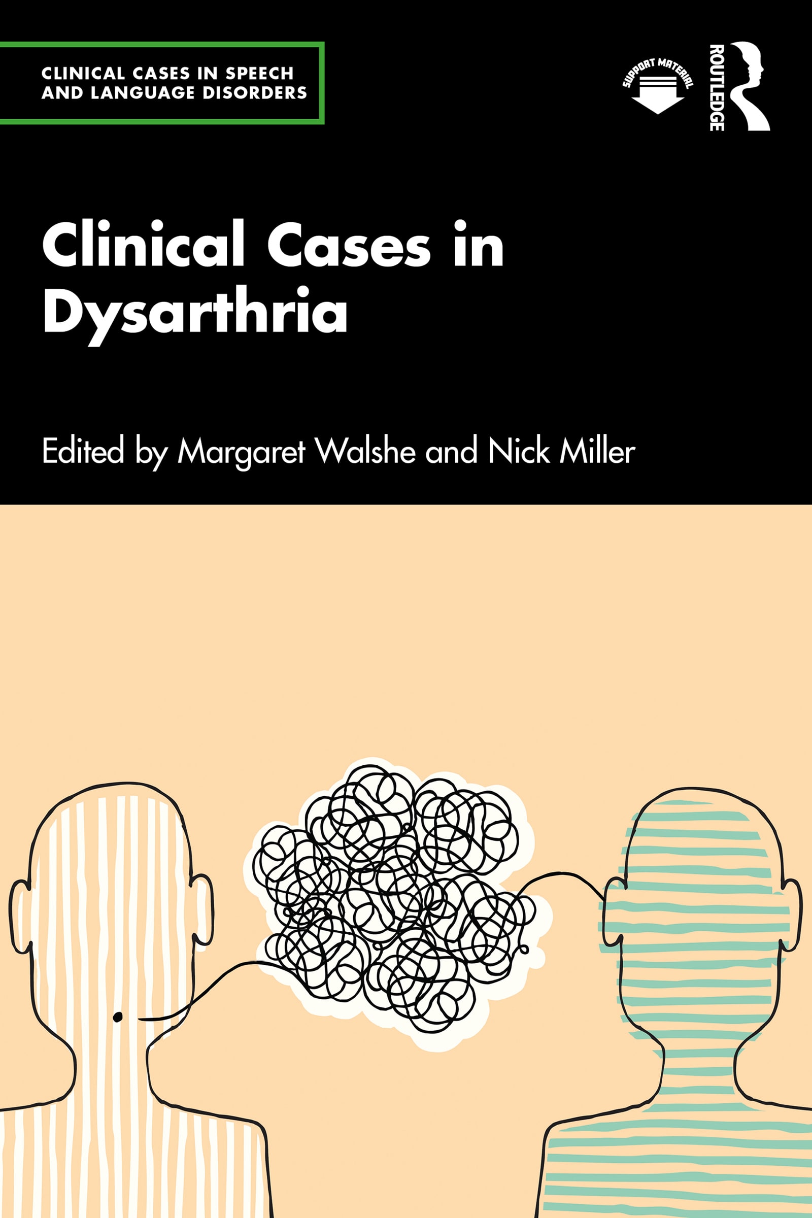 clinical cases in dysarthria 1st edition margaret walshe, nick miller 1000510603, 9781000510607