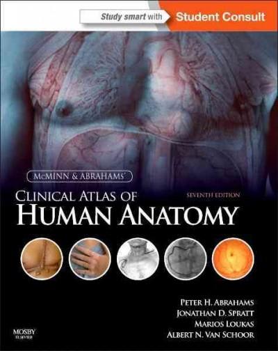 mcminn and abrahams clinical atlas of human anatomy 7th edition peter h abrahams, jonathan d spratt, ralph t