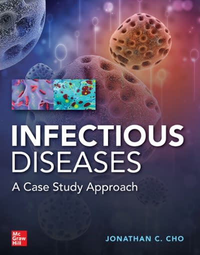 infectious diseases case study approach 1st edition jae y choe, jonathan cho 1260455114, 9781260455113