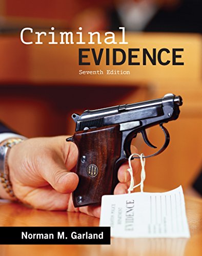 criminal evidence 7th edition norman garland 007802661x, 9780078026614