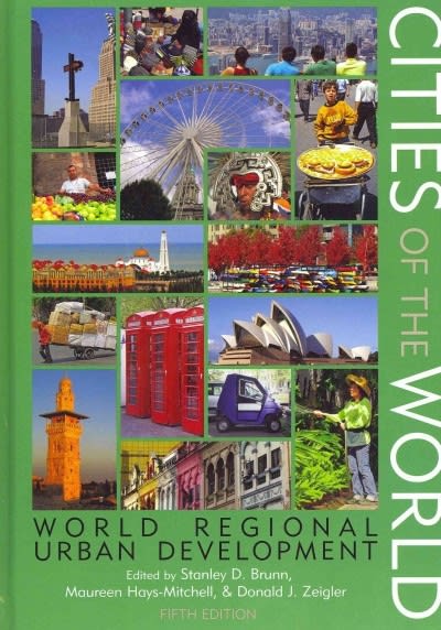 cities of the world world regional urban development 5th edition stanley d brunn, maureen hays mitchell,