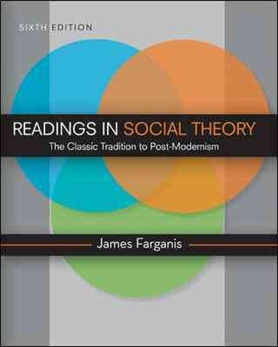 readings in social theory 6th edition james farganis 0078111552, 9780078111556