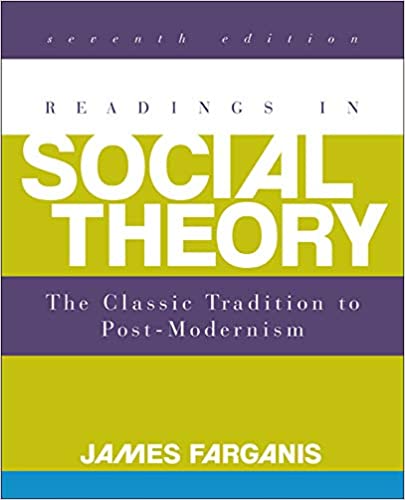 readings in social theory 7th edition james farganis 0078026849, 9780078026843