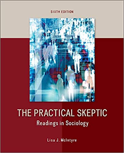 the practical skeptic readings in sociology 6th edition lisa mcintyre 0078026881, 9780078026881