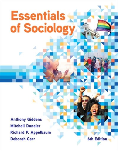 essentials of sociology 6th edition anthony giddens 0393602788, 9780393602784