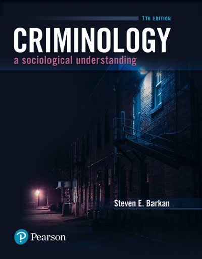 criminology a sociological understanding 7th edition steven e barkan 0134548604, 9780134548609