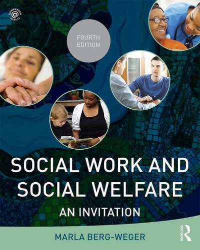 social work and social welfare an invitation 4th edition marla berg weger 1138819492, 9781138819498