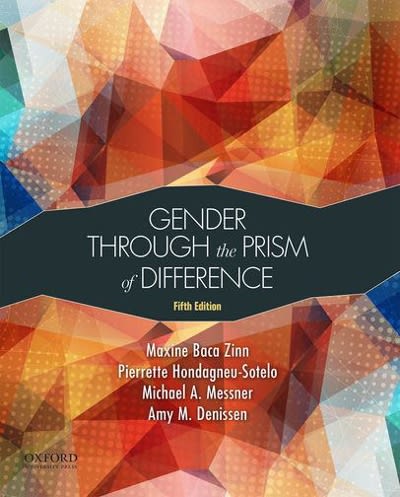gender through the prism of difference 5th edition maxine baca zinn, pierrette hondagneu sotelo, michael a