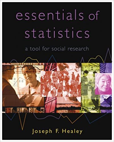 essentials of statistics a tool for social research 1st edition joseph f healey 049500975x, 9780495009757