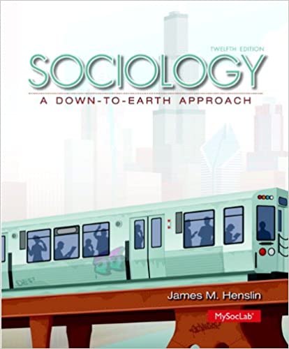 sociology a down to earth approach 12th edition james m henslin 0205991645, 9780205991648