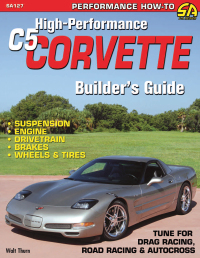 high performance c5 corvette builders guide 1st edition walt thurn 1613250266,1613256523