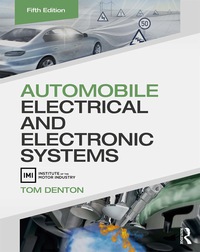 automobile electrical and electronic systems 5th edition tom denton 1138429023,1317931289