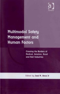multimodal safety management and human factors crossing the borders of medical aviation road and rail