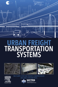 urban freight transportation systems 1st edition ralf elbert, christian friedrich, manfred boltze,