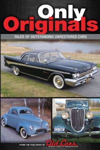 only originals tales of outstanding unrestored cars 1st edition brian earnest 144021378x,144024118x