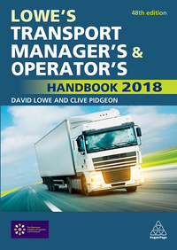 lowes transport managers and operators handbook 2018 48th edition david lowe 0749483156,0749483164