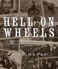 hell on wheels 1st edition bill hayes 0760345791,1627881433