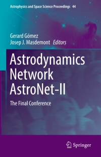 astrodynamics network astronet-ii the final conference 1st edition gerard gómez 3319239848,3319239864