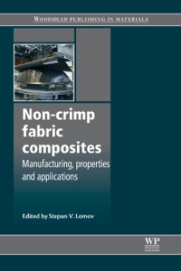 non crimp fabric composites manufacturing properties and applications 1st edition stepan v. lomov