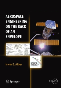aerospace engineering on the back of an envelope 1st edition irwin e. alber 3642225365,3642225373