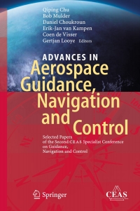 advances in aerospace guidance navigation and control selected papers of the second ceas specialist