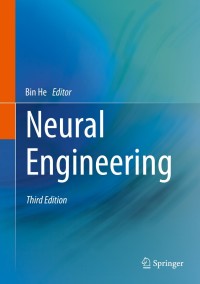 neural engineering 3rd edition bin he 3030433943,3030433951