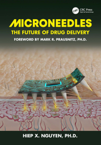 microneedles the future of drug delivery 1st edition hiep xuan nguyen 1032514086,100089780x