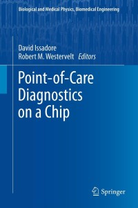 point of care diagnostics on a chip 1st edition david issadore, robert m. westervelt 3642292674,3642292682