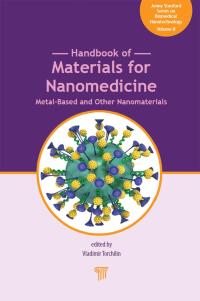 handbook of materials for nanomedicine metal based and other nanomaterials 1st edition vladimir torchilin