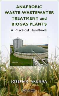 anaerobic waste wastewater treatment and biogas plants a practical handbook 1st edition joseph chukwuemeka
