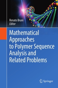 mathematical approaches to polymer sequence analysis and related problems 1st edition renato bruni