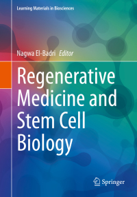 regenerative medicine and stem cell biology 1st edition nagwa elbadri 3030553582,3030553590