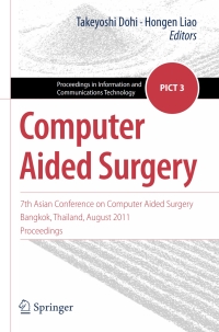 computer aided surgery 1st edition takeyoshi dohi , hongen liao 4431540938,4431540946