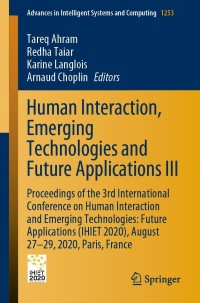 human interaction emerging technologies and future applications iii 1st edition redha taïar, tareq ahram,