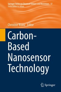 carbon based nanosensor technology 1st edition christine kranz 3030118622,3030118649