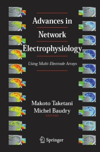 advances in network electrophysiology using multi electrode arrays 1st edition makoto taketani, michel