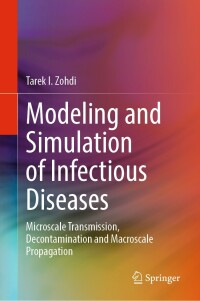 modeling and simulation of infectious diseases  microscale transmission decontamination and macroscale