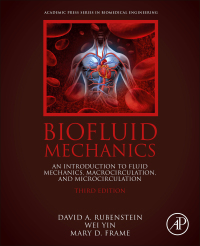 biofluid mechanics an introduction to fluid mechanics macrocirculation and microcirculation 3rd edition