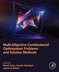 multi-objective combinatorial optimization problems and solution methods 1st edition  0128237996,0128238003