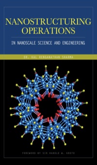nanostructuring operations in nanoscale science and engineering 1st edition dr. kal sharma, 0071622950