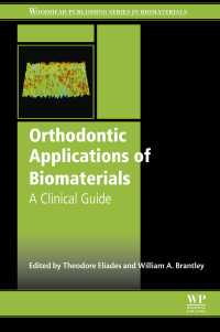 orthodontic applications of biomaterials 1st edition  0081003838,0081003994